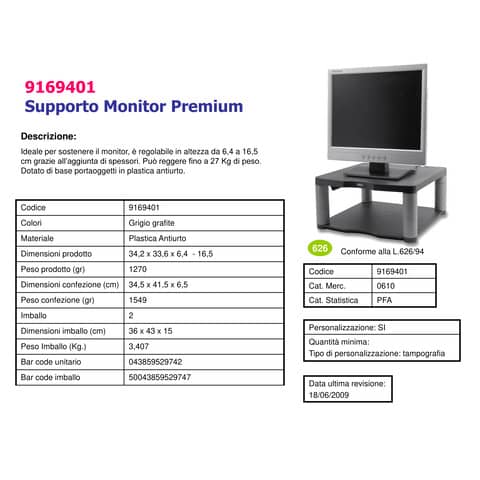 Supporto FELLOWES Premium per monitor plastica riciclata grafite 18x33x34 cm 9169401